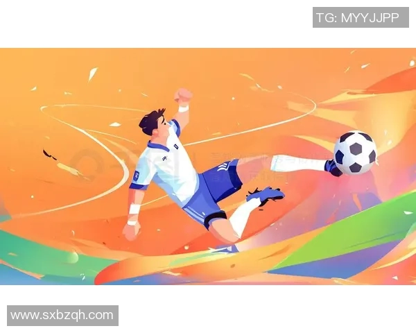 肌肉线条优美的足球明星们展现力量与技巧的完美结合